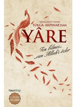 Yare  Ten Bilmez  Can Allah'ı Özler