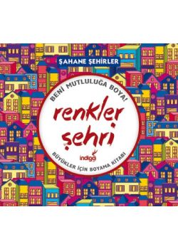 Renkler Şehri - Şahane ŞehirlerBüyükler İçin Boyama Kitabı