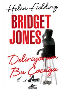 Bridget Jones  Deliriyorum Bu Çocuğa