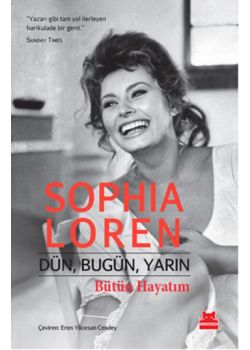 Dün, Bugün, Yarın Bütün Hayatım