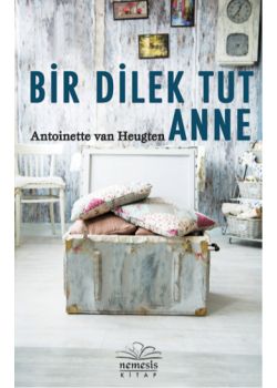 Bir Dilek Tut Anne