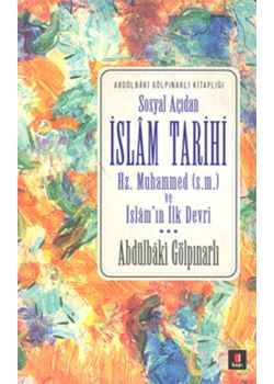 Sosyal Açıdan  İslâm Tarihi  Hz. Muhammed (s.m.) ve İslâm'ın İlk Devri 