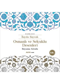 Osmanlı ve Selçuklu  Desenleri Boyama Kitabı