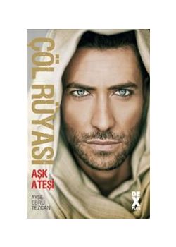 Çöl Rüyası  Aşk Ateşi