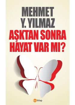 Aşktan Sonra Hayat Var Mı?