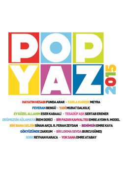 Pop Yaz 2015 Funda Arar,  İrem Derici,  Bengü, Sinan Akçıl
