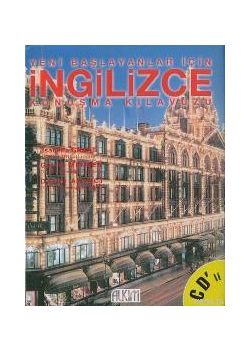 İngilizce Konuşma  Kılavuzu : CD'li  Yeni Başlayanlar İçin