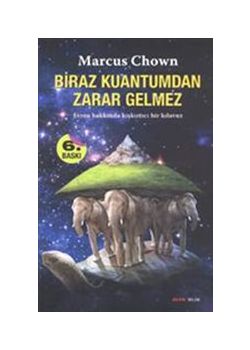 Biraz Kuantumdan Zarar Gelmez