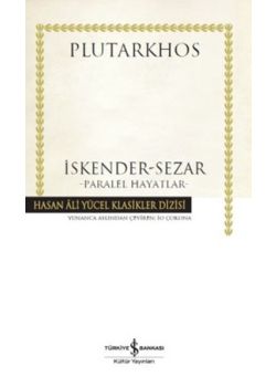 İskender   Sezar  Paralel Hayatlar