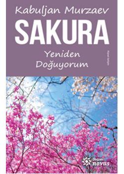 Sakura  Yeniden Doğuyorum