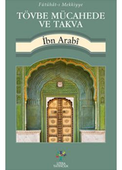 Tövbe Mücahede ve Takva