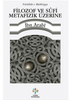 Filozof ve Sufi Metafizik Üzerine