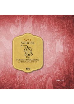 Piri Reis  Turkish Mapmaking  After Columbus