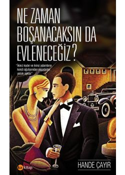 Ne Zaman Boşanacaksın Da Evleneceğiz