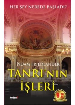 Tanrı'nın İşleri  Her Şey Nerede Başladı?