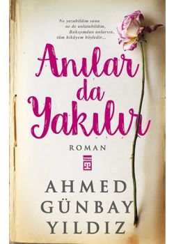 Anılar da Yakılır