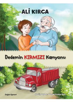 Dedemin Kırmızı Kamyonu