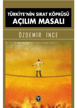 Türkiye'nin Sırat Köprüsü Açılım Masalı