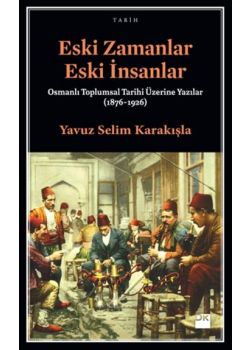 Eski Zamanlar Eski İnsanlar