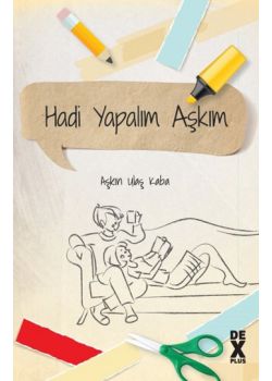 Hadi Yapalım Aşkım