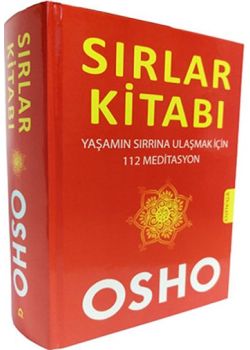 Sırlar Kitabı   Yaşamın Sırrına  Ulaşmak İçin  112 Meditasyon