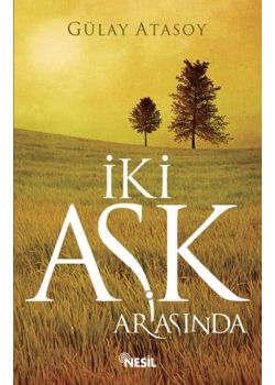 İki Aşk Arasında
