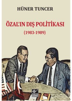 Özal'ın Dış  Politikası  (1983-1989)