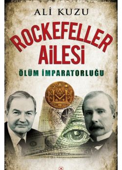 Rockefeller Ailesi  Ölüm İmparatorluğu