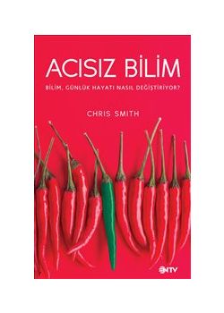 Acısız Bilim Bilim Günlük  Hayatı Nasıl Değiştiriyor