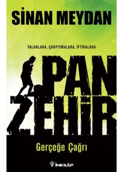 Panzehir - Gerçeğe Çağrı -  Yalanlar, Çarpıtmalara, İftiralara