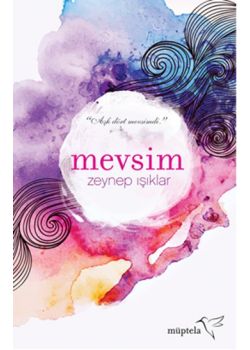 Mevsim - Aşk Dört Mevsimdi