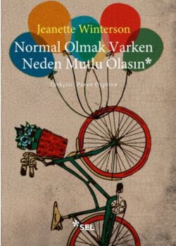 Normal Olmak Varken Neden Mutlu Olasın