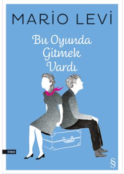 Bu Oyunda Gitmek Vardı