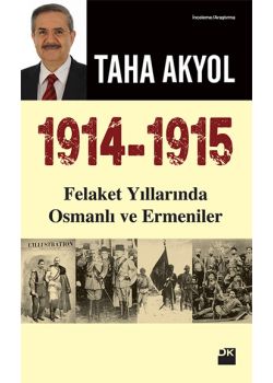 1914-1915  Felaket Yıllarında  Osmanlı ve Ermeniler