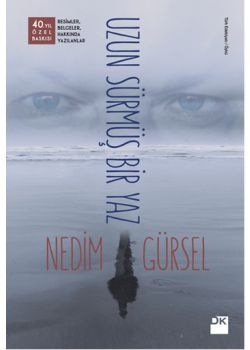 Uzun Sürmüş Bir Yaz