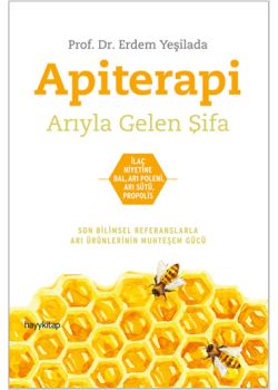 Apiterapi - Arıyla Gelen Şifa