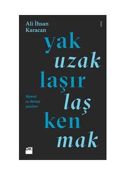 Yaklaşırken Uzaklaşmak