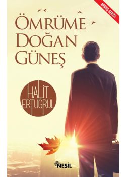 Ömrüme Doğan Güneş