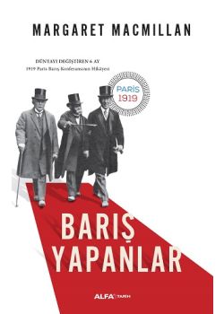 Barış Yapanlar - Dünyayı Değiştiren 6 Ay