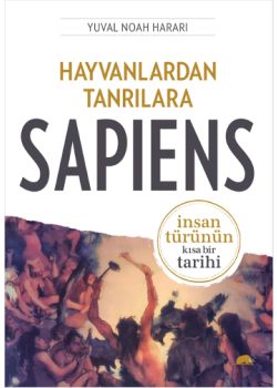 Sapiens Hayvanlardan  Tanrılara
