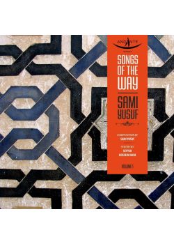Songs Of The Way Sami Yusuf