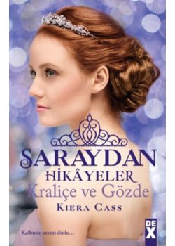 Saraydan Hikayeler Kraliçe ve Gözde