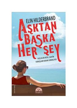 Aşktan Başka Her Şey