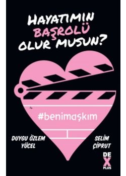 Hayatımın Başrolü Olur Musun?