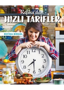 Refika'dan Hızlı Tarifler
