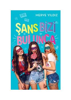 Şans Bizi Bulunca