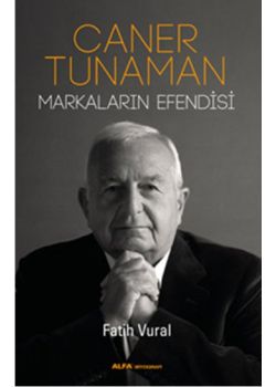 Caner Tunaman  Markaların Efendisi