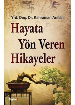 Hayata Yön Veren Hikayeler