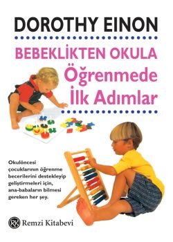 Bebeklikten Okula Öğrenmede İlk Adımlar