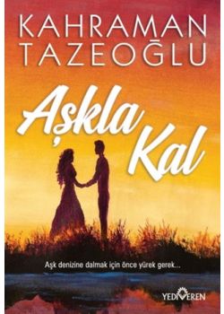 Aşkla Kal